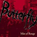Mist Of Rouge : Butterfly